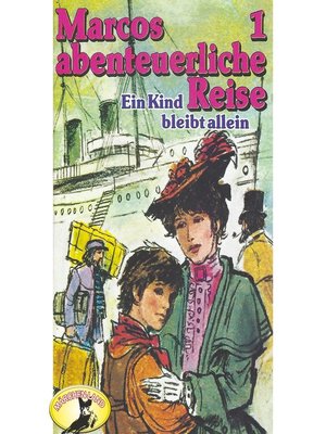 cover image of Marcos abenteuerliche Reise, Folge 1